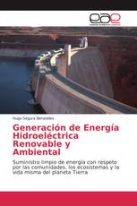 Generación de Energía Hidroeléctrica Renovable y Ambiental