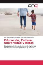 Educación, Cultura, Universidad y Retos