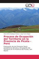 Proceso de Ocupación del Territorio en la Provincia de Picota - Perú