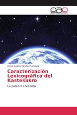 Caracterización Lexicográfica del Kastesakro