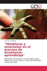 “Metáforas y emociones en el proceso de enseñanza-aprendizaje"