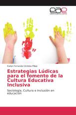 Estrategias Lúdicas para el fomento de la Cultura Educativa Inclusiva