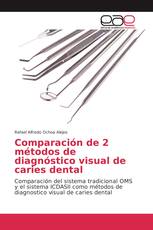 Comparación de 2 métodos de diagnóstico visual de caries dental