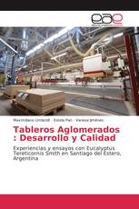 Tableros Aglomerados : Desarrollo y Calidad