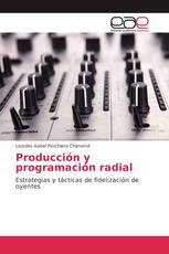 Producción y programación radial