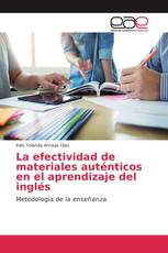 La efectividad de materiales auténticos en el aprendizaje del inglés