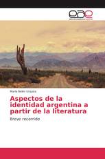 Aspectos de la identidad argentina a partir de la literatura