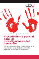 Procedimiento pericial para las investigaciones del homicidio