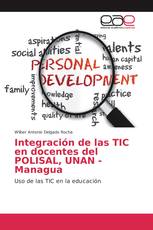 Integración de las TIC en docentes del POLISAL, UNAN - Managua