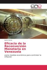 Eficacia de la Reconversión Monetaria en Venezuela