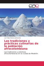 Las tradiciones y prácticas culinarias de la población afrocolombiana