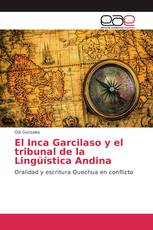 El Inca Garcilaso y el tribunal de la Lingüística Andina