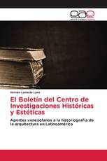 El Boletín del Centro de Investigaciones Históricas y Estéticas