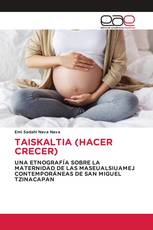 TAISKALTIA (HACER CRECER)