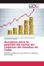 Acciones para la gestión de venta en cadenas de tiendas en Cuba