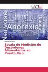 Escala de Medición de Desórdenes Alimentarios en Puerto Rico