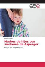 Madres de hijos con síndrome de Asperger