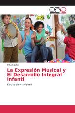 La Expresión Musical y El Desarrollo Integral Infantil