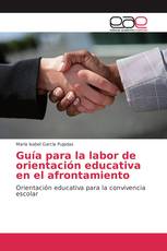 Guía para la labor de orientación educativa en el afrontamiento