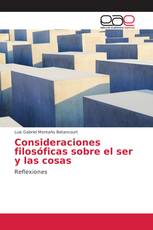 Consideraciones filosóficas sobre el ser y las cosas