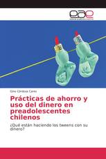 Prácticas de ahorro y uso del dinero en preadolescentes chilenos