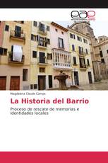 La Historia del Barrio