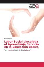 Labor Social vinculada al Aprendizaje Servicio en la Educación Básica