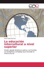 La educación intercultural a nivel superior