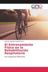 El Entrenamiento Físico en la Rehabilitación Respiratoria