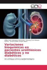 Variaciones bioquímicas en pacientes urolitiásicos diabéticos y no diabéticos