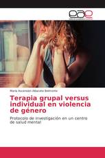 Terapia grupal versus individual en violencia de género