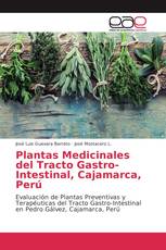 Plantas Medicinales del Tracto Gastro-Intestinal, Cajamarca, Perú