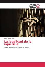 La legalidad de la injusticia