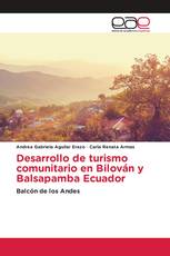 Desarrollo de turismo comunitario en Bilován y Balsapamba Ecuador