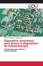 Dispositivo electrónico para apoyo al diagnóstico de fonoaudiología