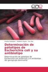 Determinación de patotipos de Escherichia coli y su antibiotipo