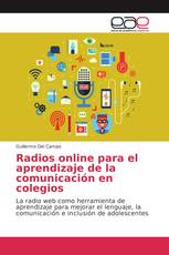 Radios online para el aprendizaje de la comunicación en colegios