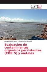 Evaluación de contaminantes orgánicos persistentes (COP´S) y metales