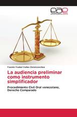 La audiencia preliminar como instrumento simplificador