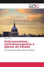 Anticomunismo, contrainsurgencia e Iglesia de Estado
