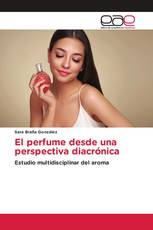 El perfume desde una perspectiva diacrónica