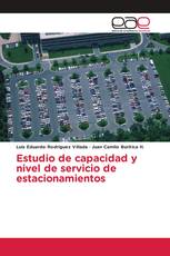 Estudio de capacidad y nivel de servicio de estacionamientos