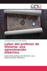 Labor del profesor de Historia: una aproximación didáctica