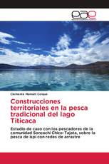 Construcciones territoriales en la pesca tradicional del lago Titicaca