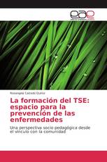 La formación del TSE: espacio para la prevención de las enfermedades