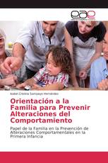 Orientación a la Familia para Prevenir Alteraciones del Comportamiento