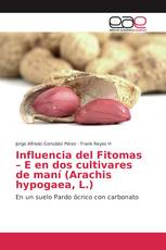 Influencia del Fitomas – E en dos cultivares de maní (Arachis hypogaea, L.)