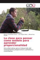 La clase para pensar como modelo para aprender proporcionalidad