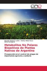 Metabolitos No Polares Bioactivos de Plantas Nativas de Argentina