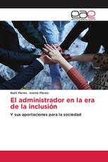 El administrador en la era de la inclusión